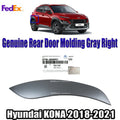 Genuine 87782J9500PGY Rear Door Molding Gray Right For Hyundai Kona 2018-2021