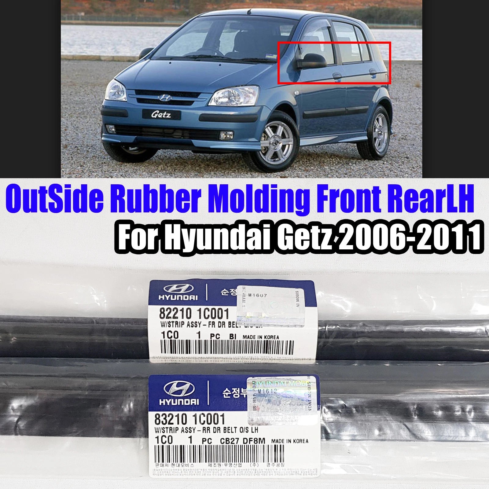 Only EMS Window OutSide Rubber Molding Left Front Rear 2p For Hyundai Getz 2006-2011