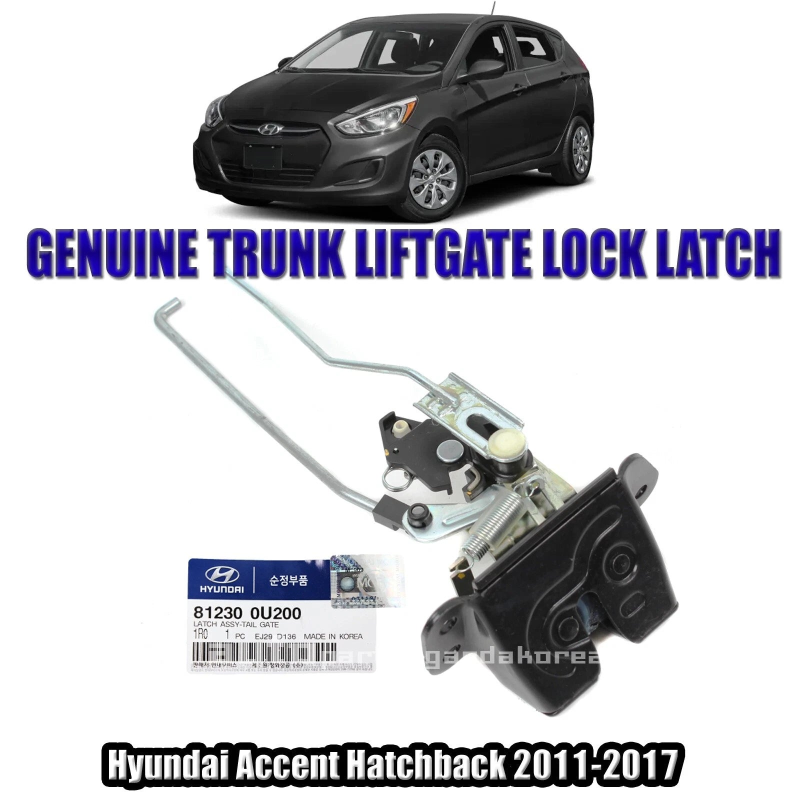GENUINE 812300U200 TRUNK LIFTGATE LOCK LATCH FOR HYUNDAI ACCENT HATCHBACK 11-17